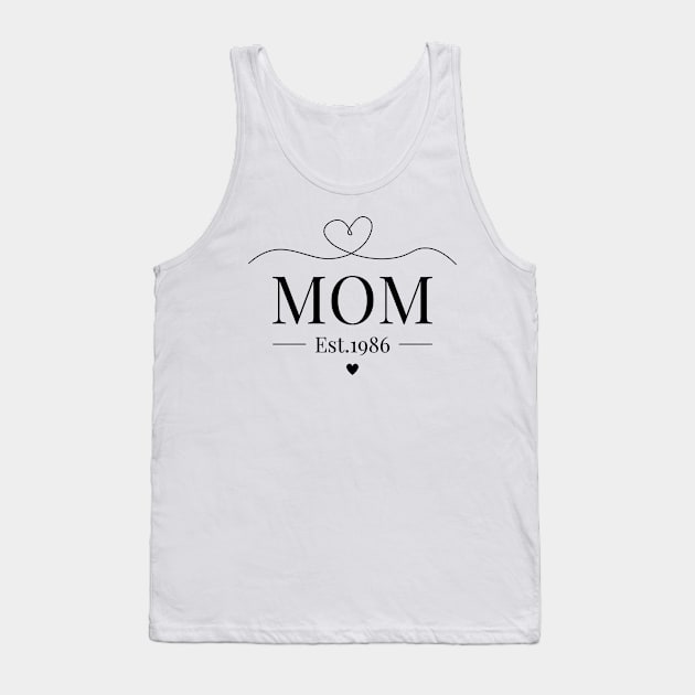 Mom Est 1986 Tank Top by Beloved Gifts